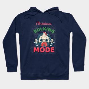 Christmas bulking mode Hoodie